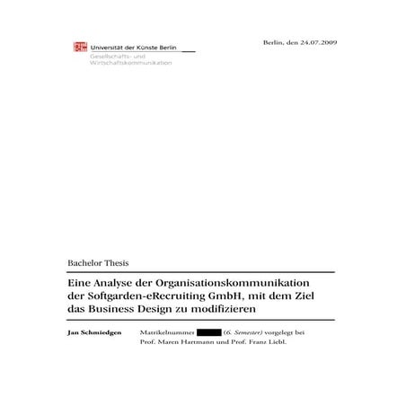 Eine Analyse der Organisationskommunikation der Softgarden-eRecruiting GmbH, ...