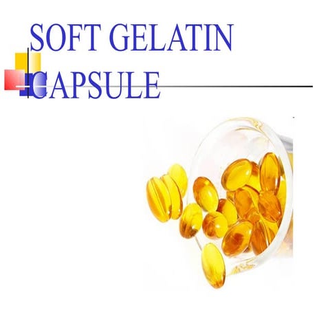 softgelatincapsule-150816041330-lva1-app6892.pdf