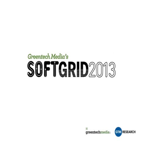 The Soft Grid 2013 Opening Presentation