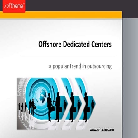 Dedicated Offshore Development Centers: a popular trend in outsourcing