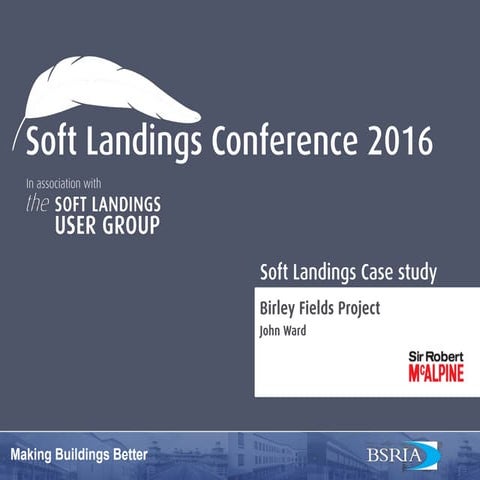 Soft Landings Conference Case Study 1