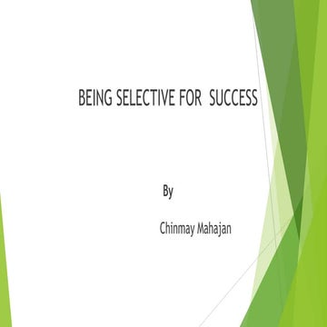 Being Selective for Success 