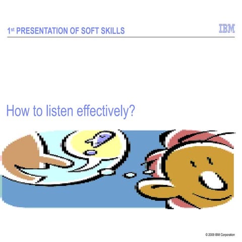 How to listen effectively