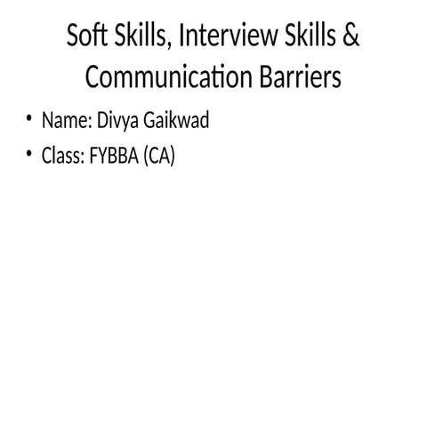 Mastering Soft Skills, Interview Techniques & Overcoming Communication ...