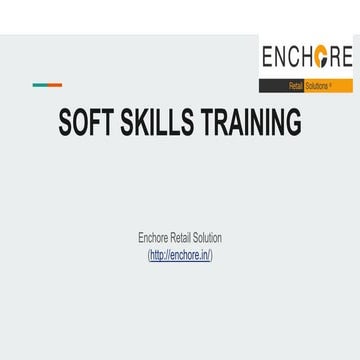 What is soft skills training? | Soft Skills Training Institute | Enchore Reta...