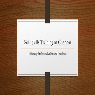Comprehensive Soft Skills Training for Career Growth in Chennai | PDF