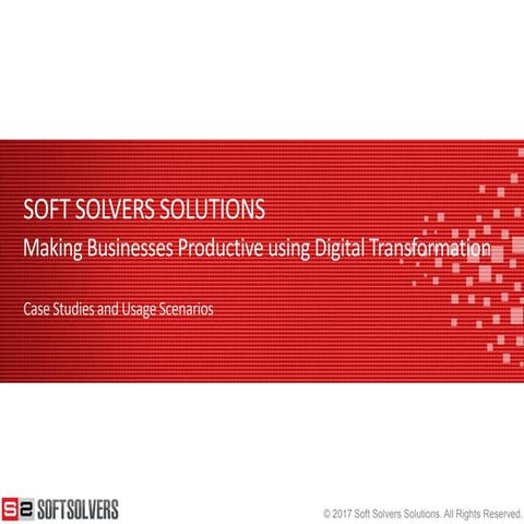 SoftSolvers Customer Case Studies and Usage Scenarios