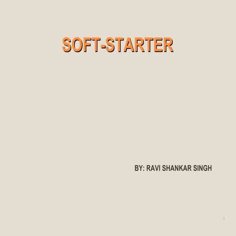 Soft starters