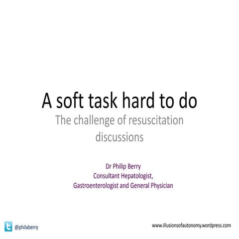 Soft task hard to do: the challenge of Do Not Resuscitate discussions