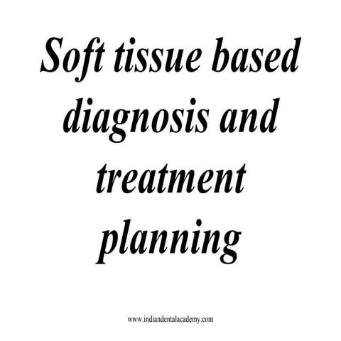 Soft tissue based diagnosis and treatment planning