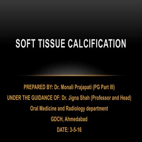 Soft tissue calcification orofacial region