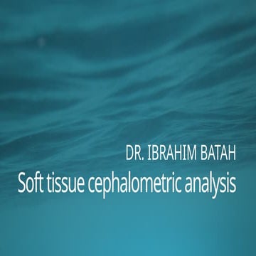 Soft tissue cephalometric analysis [Autosaved].pptx