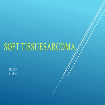 Soft tissue sarcomas