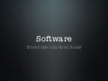 Software, from Code into the Clouds
