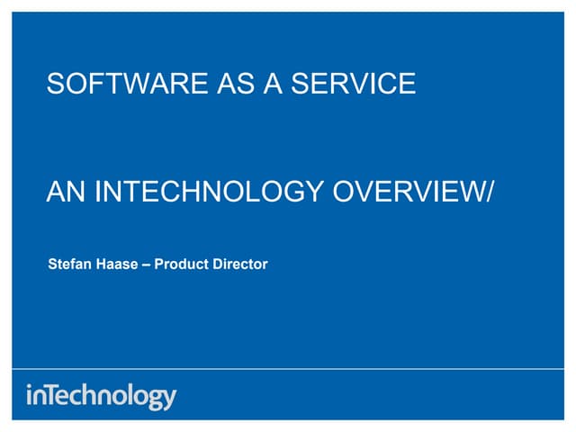An introduction and overview to Software as a Service 