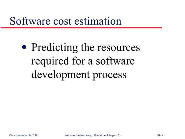 Software Cost Estimation in Software Engineering SE23