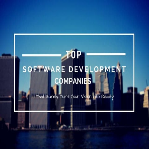 The List of Top Custom Software Development Companies