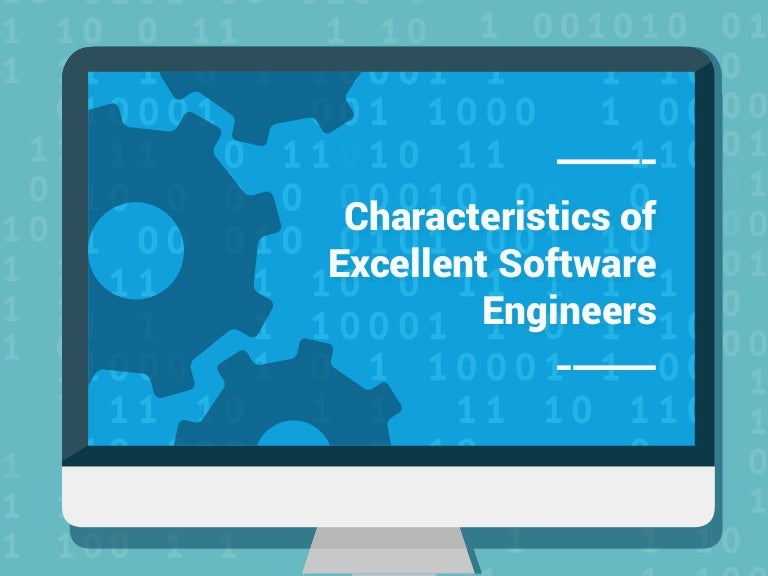 Characteristics Of Excellent Software Engineers By Lee Bob Black Characteristics Of Excellent Software Engineers By Lee Bob Black