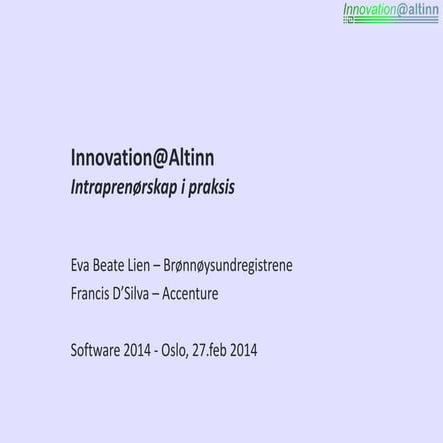 Innovation@altinn - Plattform for intraprenørskap hos norske virksomheter