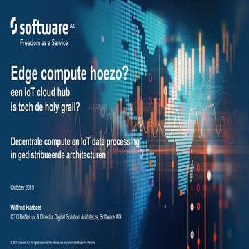 IoT Update Oktober 2019 |  Wilfred Harbers CTO Benelux @ Software AG