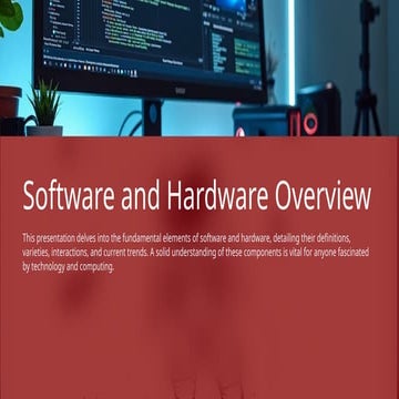 Software and Hardware Overview.pptx 0119
