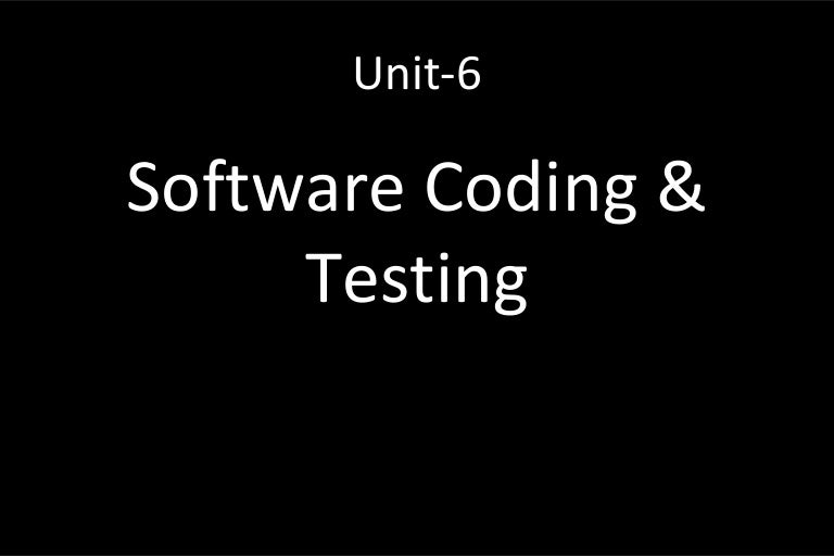 Software coding & testing, software engineering