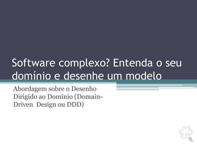 Uma introdução ao Domain Driven Design