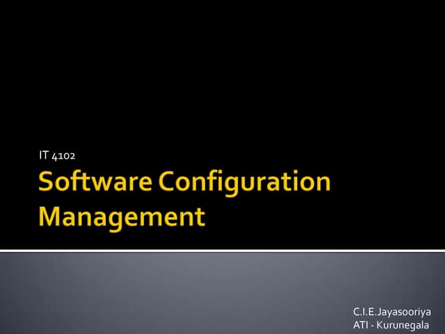 Software configuration management