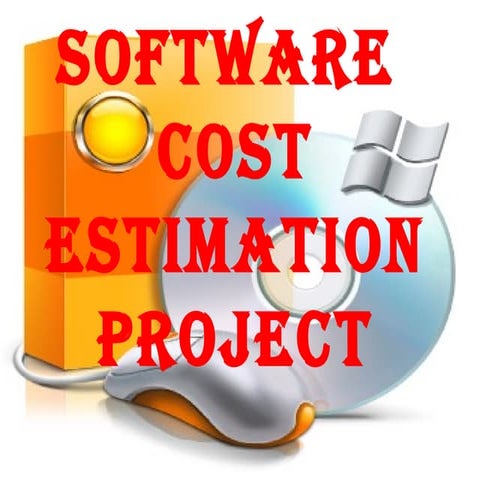 Software cost estimation project | PPT