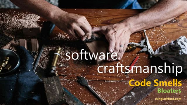 Software Craftsmanship - Code Smells - Bloaters