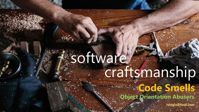 Software Craftsmanship - Code Smells - Object Orientation Abusers