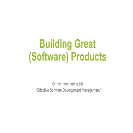 Software development management slides by George Berkowski (Hailo)