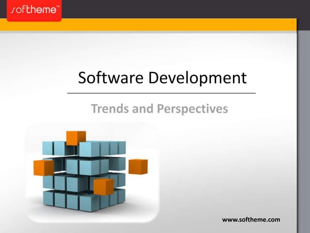 Software Development: Trends and Perspectives