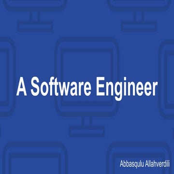 A Software Engineer