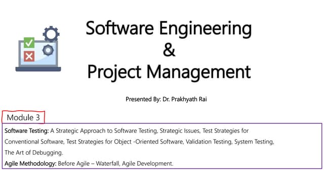 Software Engineering and Project Management - Software Testing + Agile Method...