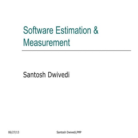 Software estimation and measurement