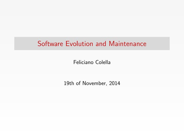 Software evolution and maintenance