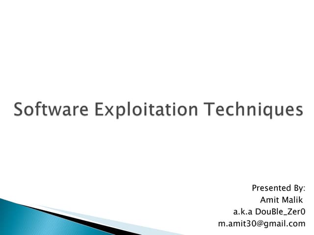 Software Exploitation Techniques by Amit Malik