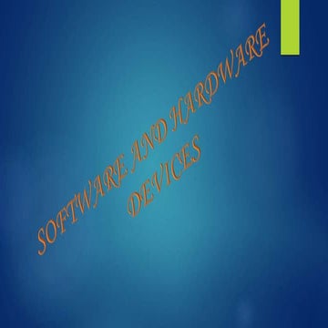 Software &amp; hardware