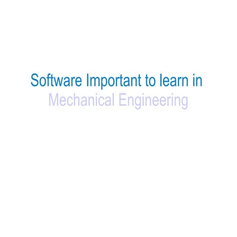 Software important to learn in mechanical engineering