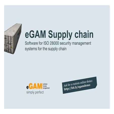 Software for ISO 28000 security management systems for the supply chain eGAM