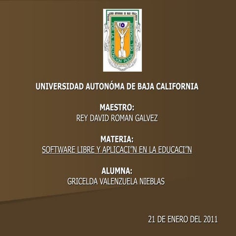 Slide de Software Libre y Aplicacion en Educacion por Gricelda Vzla.