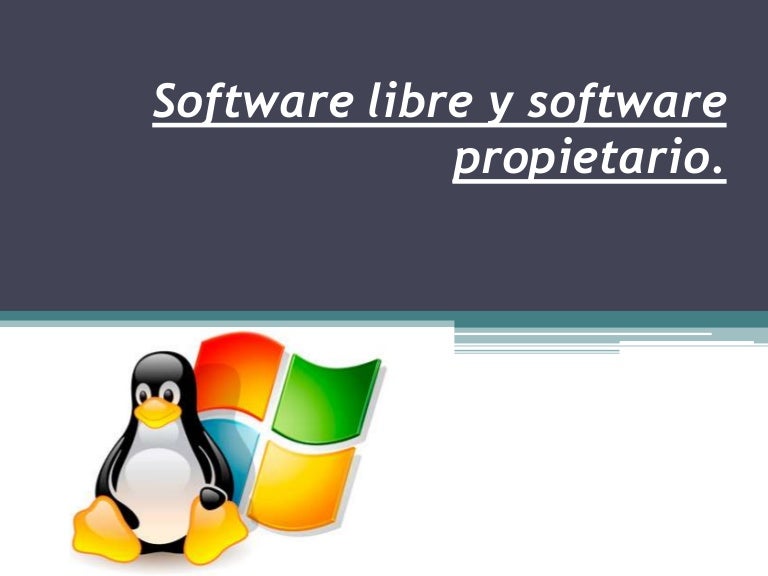 Software libre y software propietario.pptxuh