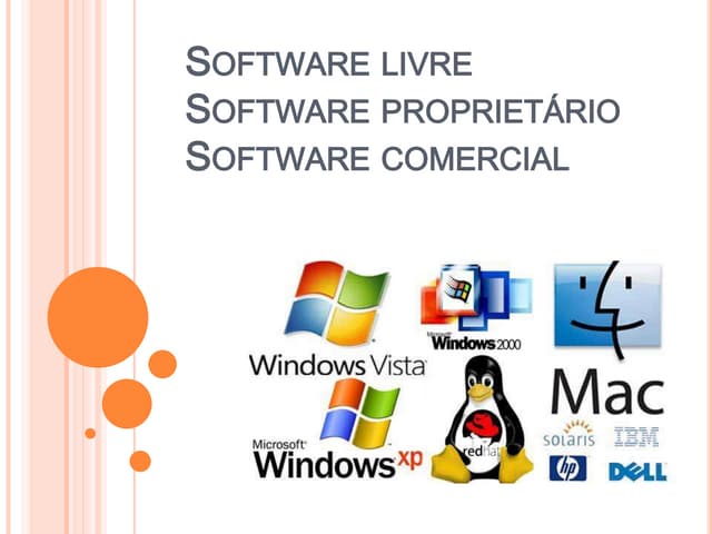 Software livre software proprietário software comercial | PPTX