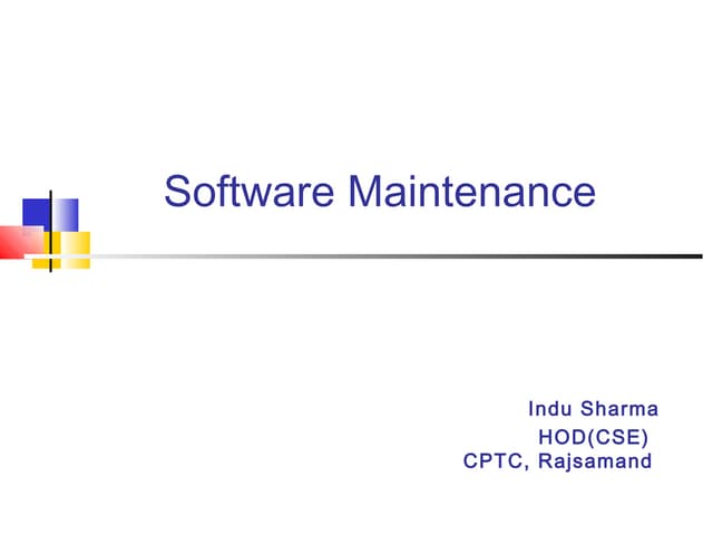 Software maintenance
