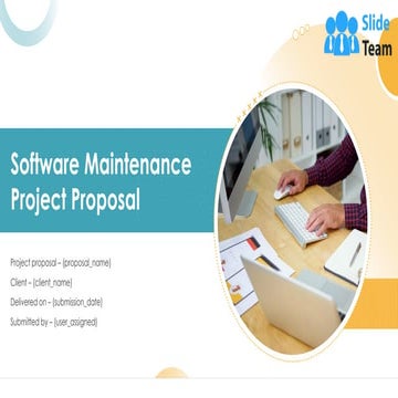 Software Maintenance Project Proposal PowerPoint Presentation Slides