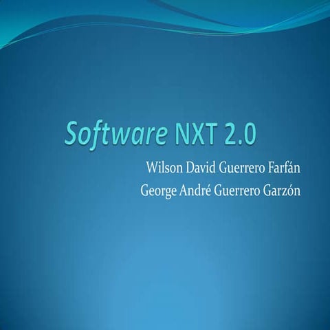 Software nxt 2.0 | PPTX