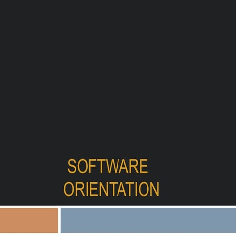 Software orientation clarissaaaaaa bravvooooo navvaaa