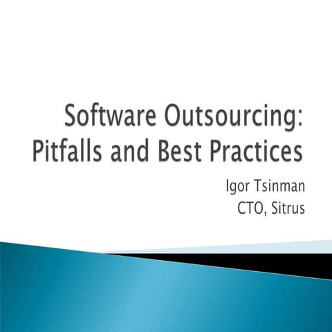 Software Outsourcing: Pitfalls and Best Practices