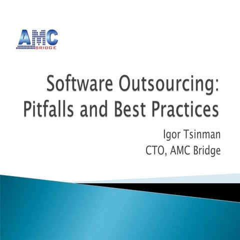 Software Outsourcing: Pitfalls and Best Practices